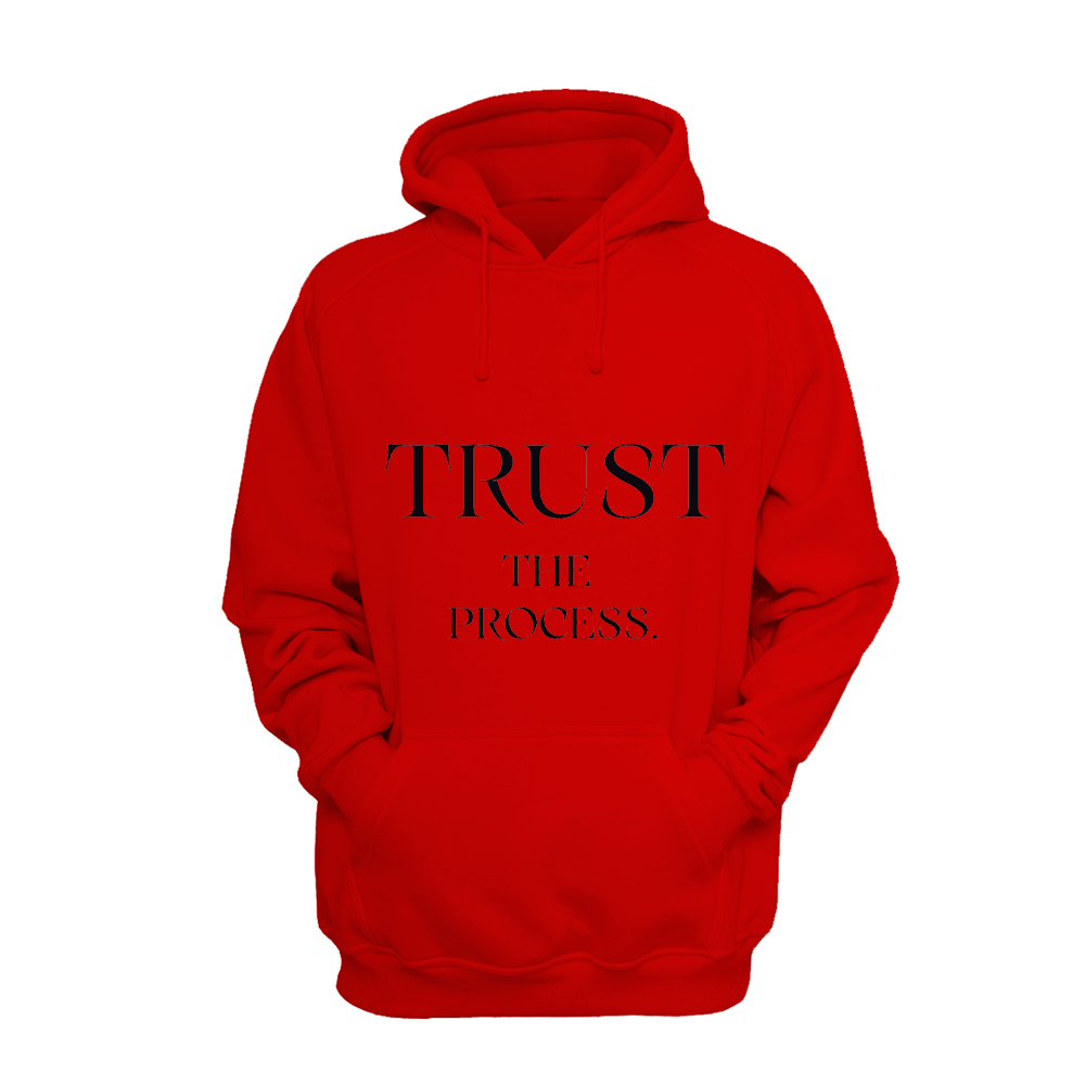 Trust The Process - Hoodie