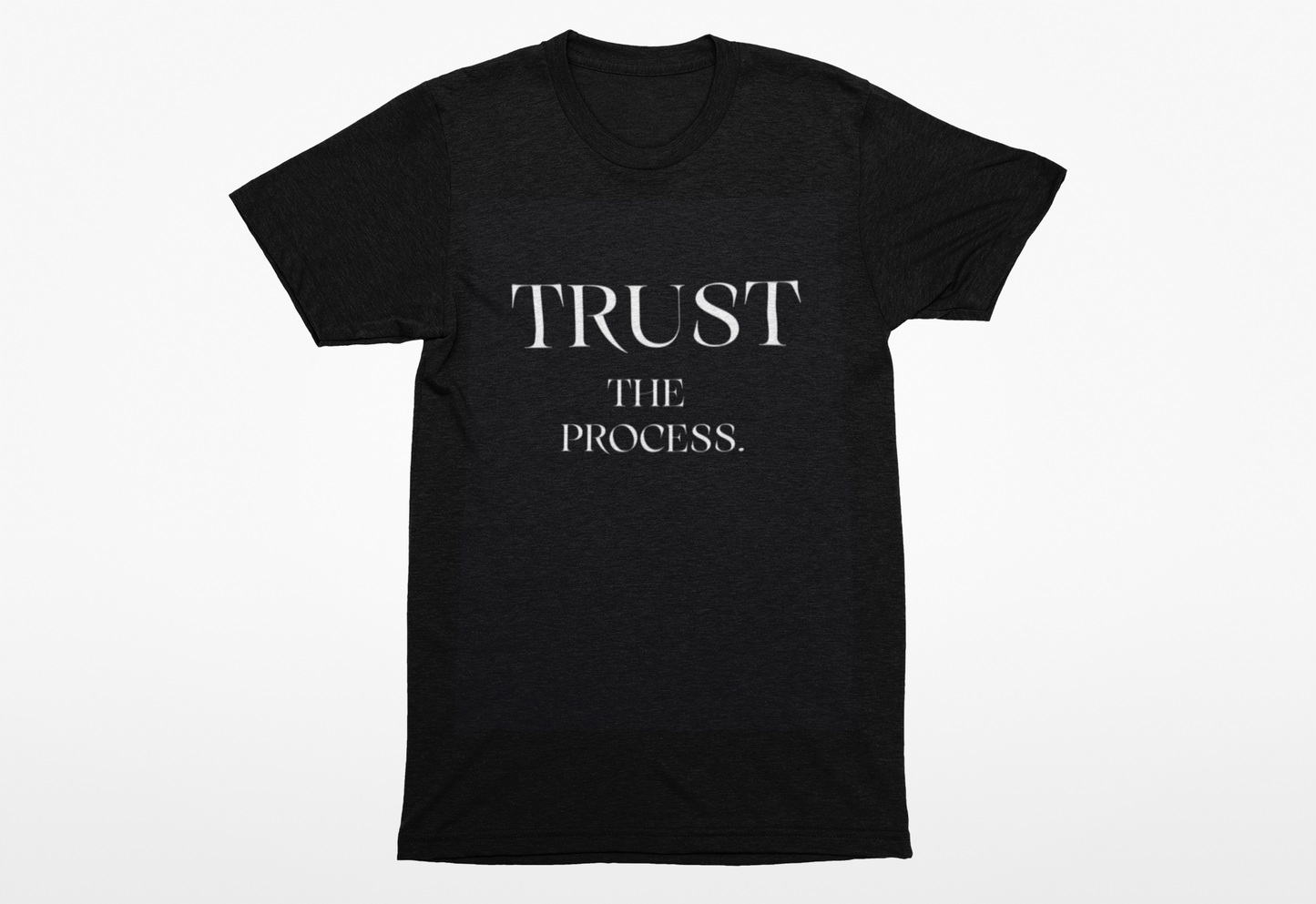 Trust The Process